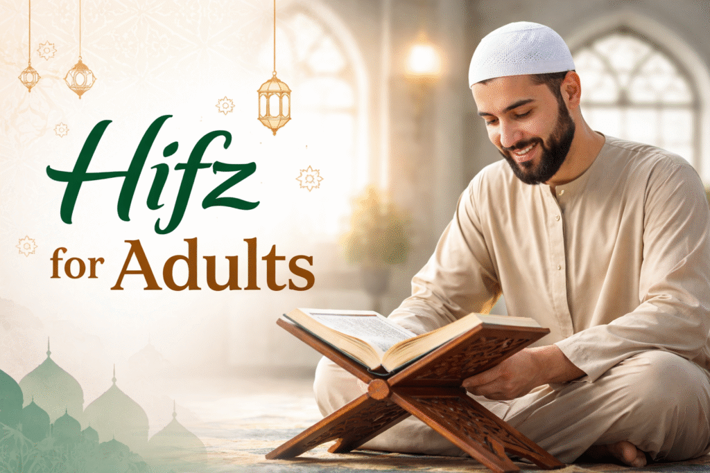Hifz for Adults with Busy Schedules
