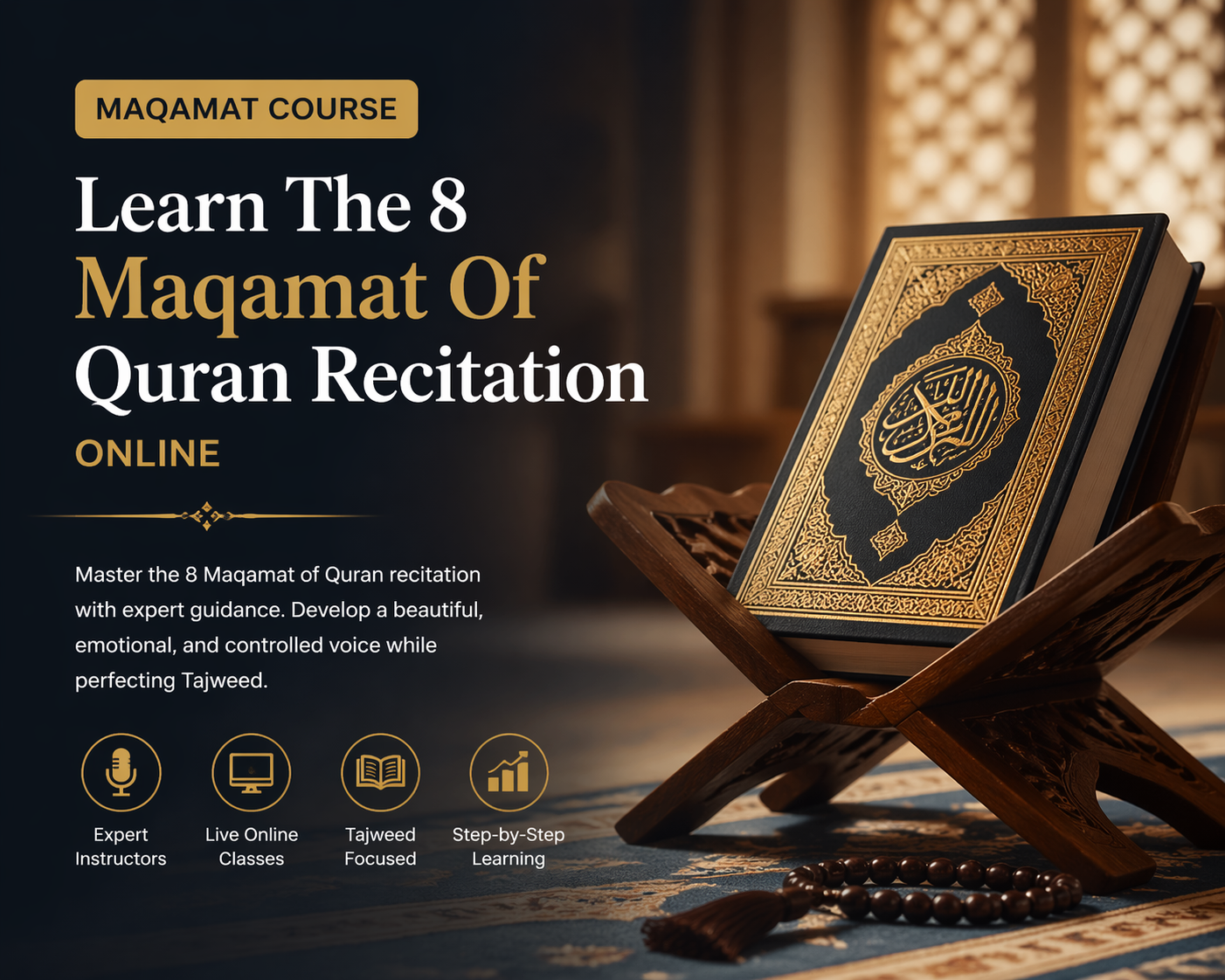 Maqamat Course for online Quran recitation with expert instructors, focusing on emotional, controlled voice and Tajweed.